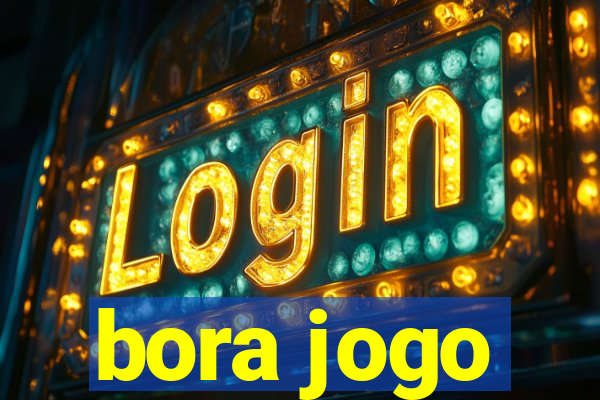 bora jogo